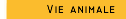 vie animale